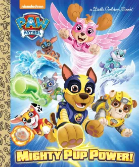 Mighty Pup Power! (PAW Patrol) (Little Golden Book) Hardcover  Picture Book, October 30, 2018